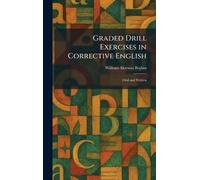 Graded Drill Exercises in Corrective English: Oral and Written
