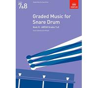Graded Music for Snare Drum, Book IV: (Grades 7-8) (ABRSM Exam Pieces)