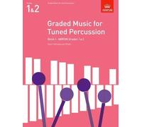 Graded Music for Tuned Percussion, Book I: Grades 1-2 Bk. 1: (grades 1-2) (ABRSM Exam Pieces) (1990-07-05)