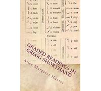 Graded Readings in Gregg Shorthand