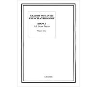 Graded Romantic French Anthology Book 1 (Organ Solo)