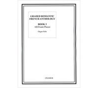 Graded Romantic French Anthology Book 3 (Organ Solo)