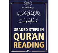 Graded Steps in Qur'an Reading: The 'Uthmani Script