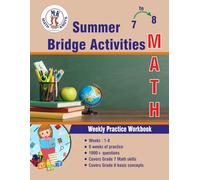 GRADES 7 to 8 : COMMON CORE Summer Math Bridge Activities