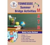 GRADES 7 to 8 : TENNESSEE Summer Math Bridge Activities (Tennessee State ( TNReady ) Test Prep by Math-Knots)