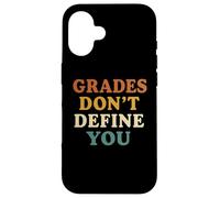Grades Don’t Define You Motivational School Message Case for iPhone 16