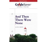 GradeSaver(TM) ClassicNotes: And Then There Were None