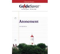 GradeSaver(TM) ClassicNotes: Atonement