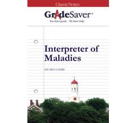 GradeSaver(TM) ClassicNotes: Interpreter of Maladies