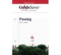 GradeSaver (TM) ClassicNotes: Passing