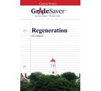 GradeSaver (TM) ClassicNotes: Regeneration