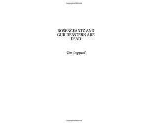 GradeSaver(tm) ClassicNotes Rosencrantz and Guildenstern Are Dead