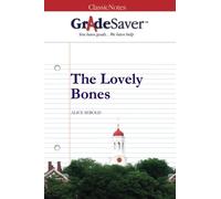 GradeSaver(TM) ClassicNotes: The Lovely Bones