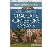 Grad's Guide to Graduate Admissions Essays