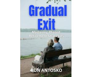 Gradual Exit: Mastering Phased Retirement Strategies