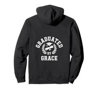 Graduated By Grace Christian Faith Message Pullover Hoodie