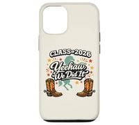 Graduation Class of 2026 Yeehaw We Did It Seniors Horse Case for iPhone 12/12 Pro