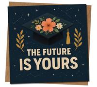 Graduation Congratulations Card - The Future Is Yours - Floral Mortarboard & Starry Night Design - 145mm x 145mm -, Includes Kraft Envelope