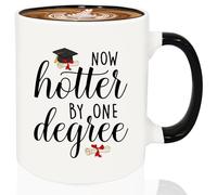 Graduation Gifts Now Hotter by One Degree | Ceramic Coffee Mug | 11 OZ