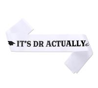 Graduation It's Dr Actually Sash White Congrats Doctorate Degree Sash 2025 Graduation Party Decorations for Doctorate Grad Celebration Party Supplies Decorations
