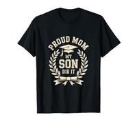 Graduation Proud Mom My Son Did It Senior T-Shirt