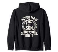 Graduation Proud Mom My Son Did It Senior Zip Hoodie
