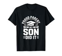 Graduation Senior Proud Parent My Son Did It T-Shirt