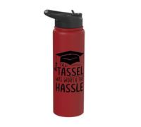 Graduation Tassel Worth The Hassle College High School Cap Stainless Steel Insulated Water Bottle