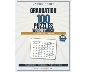 Graduation Word Search for Adults & Seniors: 100 Large-Print Puzzles: Big-Print Graduation Word Search - Screen-Free Fun, Easy Relaxation and a Keepsake Congratulations Gift for Adults