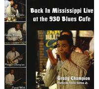 GRADY CHAMPION - Back in Mississippi Live