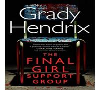 Grady Hendrix The Final Support Group Paperback Book Grady Hendrix Multicolor