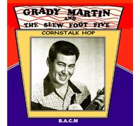 Grady Martin - Cornstalk Hop