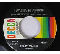 GRADY MARTIN - Grady Martin 45 RPM I Wanna Be Around / Alley Cat