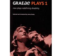 Graeae Plays 1: New Plays Redefining Disability (Aurora New Plays)