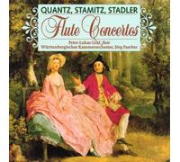 Graf Peter-Lukas & Wurttenbergisches Kammerorchester & Faerber Jorg - Quantz,Stamitz,Stadler:Flute Concertos