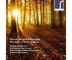 Graffin/Hart/Rsno/Servenikas - Dances, Elegies & Epitaphs - The Music of Peter Fribbins