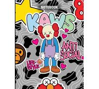 Graffiti Anti Social Life Style KAWS Pop Art Inspired College Ruled Notebook: Street Art Style Notebook For Teens ( 8.5 x 11 inches) Blank Lined Notebook Journal- 120 Pages