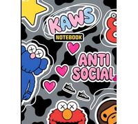 Graffiti Anti Social Personality KAWS Pop Art Inspired College Ruled Notebook: Street Art Style Notebook For Teens ( 8.5 x 11 inches) Blank Lined Notebook Journal- 120 Pages