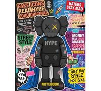 Graffiti KAWS Own The Game Street Pop Art Inspired College Ruled Notebook: Street Art Style Notebook For Teens ( 8.5 x 11 inches) Blank Lined Notebook Journal- 120 Pages