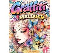 Graffiti Malbuch: for Girls