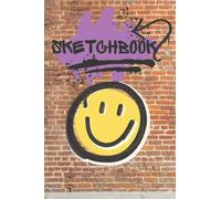 Graffiti Sketchbook: Journal for Sketching, Doodling, for Boys and Girls, Blank Paper 6x9 120 Pages