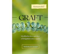 Graft: Grafted to be a garden of irrigation once again