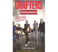 Grafters : The Inside Story of the Europe's Most Prolific Sneak Thieves