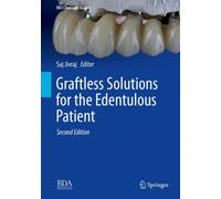 Graftless Solutions for the Edentulous Patient