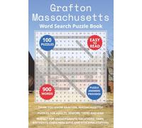 Grafton Massachusetts Word Search Puzzle Book: Think you know Grafton, Massachusetts? Puzzles for Adults, Seniors, Teens and Kids. Perfect for ... (Cities of Massachusetts Word Search Books)