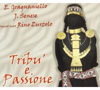 Gragnaniello Enzo – Tribu' E Passione – Edel