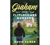 Graham and the Flitchcombe Murders