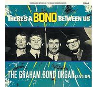GRAHAM BOND ORG. - THERE'S A BOND BETWEEN VINYL LP NEW