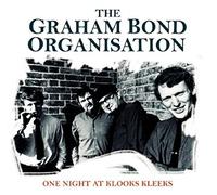 Graham Bond Organisation - One Night at Klooks Kleeks