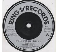 Graham Bonnet - IT'S ALL OVER NOW BABY BLUE 7 INCH (7" VINYL 45) UK RING O 1977